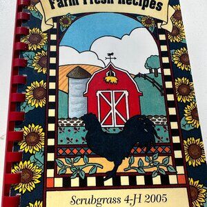 #B26 FARM FRESH RECIPES  2005 SCRUBGRASS SURVIVORS 4-H